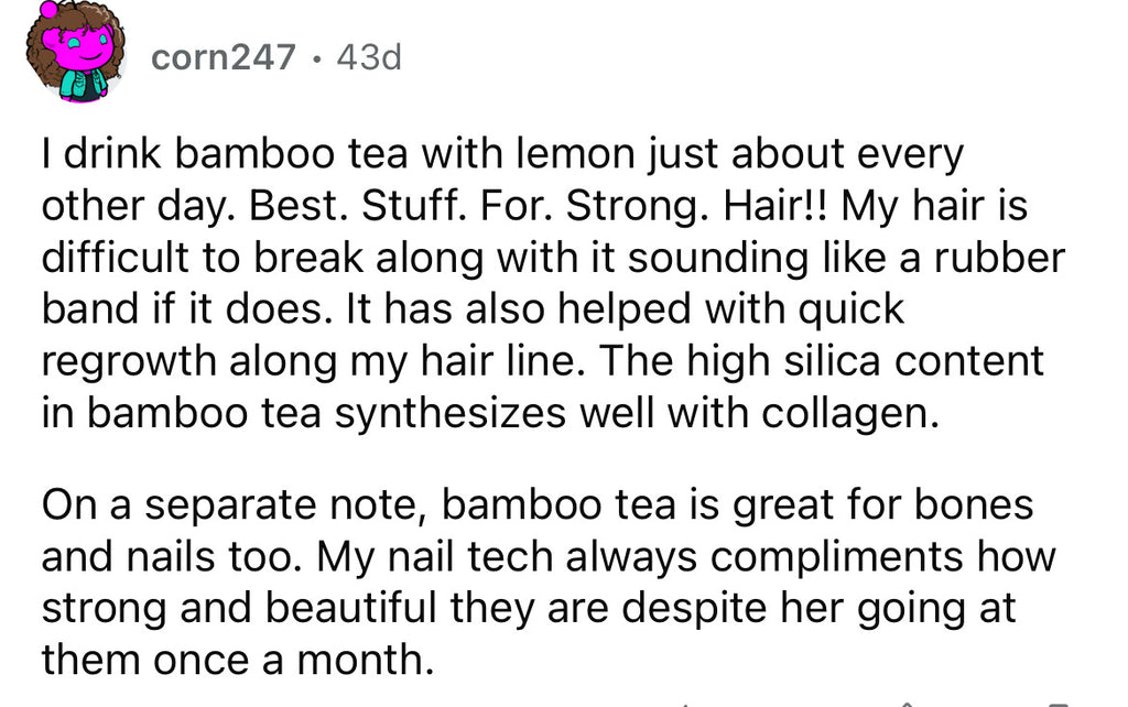 Silica Rich, Organic Bamboo Tea for Hair Growth and Healthy Skin (30 Day Challenge!)